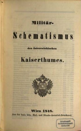 Militär-Schematismus des österreichischen Kaiserthumes. 1848