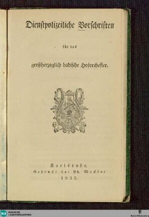 Dienstpolizeiliche Vorschriften für das großherzoglich badische Hoforchester