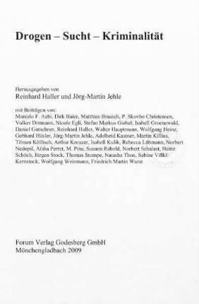 Drogen, Sucht, Kriminalität