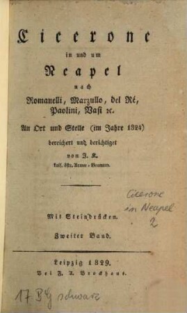Cicerone in und um Neapel nach Romanelli, Marzullo, del Ré, Paolini, Vasi etc. : mit Steindrücken, 2