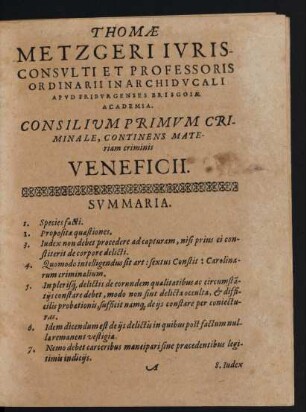 Thomae Metzgeri Iurisconsulti Et Professoris Ordinarii In Archiducali Apud Friburgenses Brisgoiae Academia.