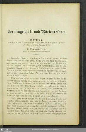 Termingeschäft und Börstenreform : Vortrag, gehalten in der Oekonomischen Gesellschaft im Königreiche Sachsen, Dresden, am 29. Januar 1892