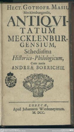 Hect. Gothofr. Masii ... Antiqvitatum Mecklenburgensium, schediasma historico-philologicum