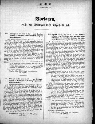 Anlage: ad No.64 (444-447), Vorlagen, welche den Zeitungen nicht mitgeteilt sind