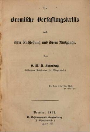 Die Bremische Verfassungskrisis nach ihrer Entstehung und ihrem Ausgange