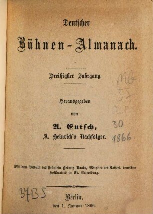 Deutscher Bühnenalmanach. 30, 30. 1866