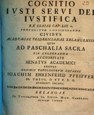Cognitio iusti servi Dei iustifica, ex Esaiae cap. LIII. 11.