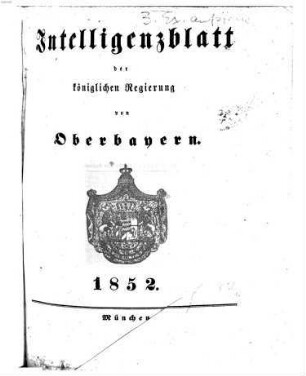 Intelligenzblatt der Königlichen Regierung von Oberbayern. 1852, 1/34