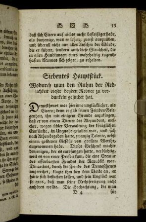 Siebentes Hauptstück. Wodurch man den Ruhm der Redlichkeit dieser beyden Redner zu verdunkeln gesuchet hat.