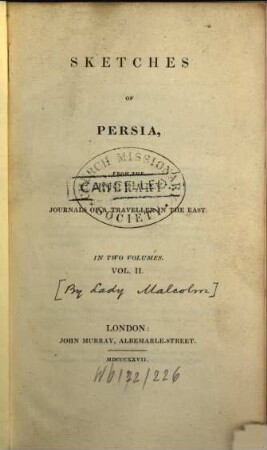 Sketches of Persia, from the journals of a traveller in the East : in two volumes, 2