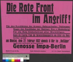 Plakat der KPD zu einer Wahlkundgebung am 22. Februar 1932 in Braunschweig zur Unterstützung des Kandidaten Ernst Thälmann bei der Reichspräsidentenwahl am 13. März 1932