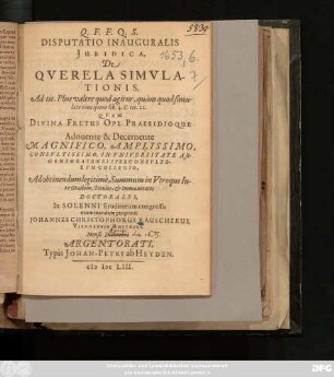 Disputatio Inauguralis Iuridica, De Querela Simulationis, Ad tit. Plus valere quod agitur, quam quod simulate concipitur lib. 4. C. tit. 22