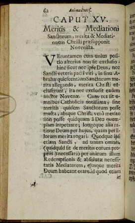 Caput XV. Meritis & Mediationi Sanctorum, merita & Mediationem Christi præsupponit Novenista.