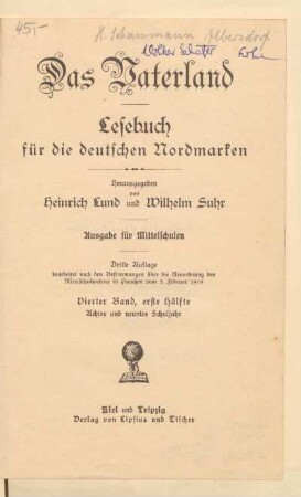 [Teil 2], Bd. 4, Hälfte 1 = 8. und 9. Schulj., [Schülerbd.]: [[Teil 2], Bd. 4, Hälfte 1 = 8. und 9. Schulj., [Schülerbd.]] : Lesebuch für die deutschen Nordmarken