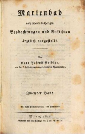 Marienbad nach eigenen bisherigen Beobachtungen und Ansichten ärztlich dargestellt, 2