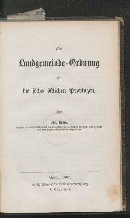 Die Landgemeinde-Ordnung für die sechs östlichen Provinzen
