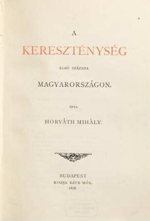 A kereszténység első százada Magyarországon