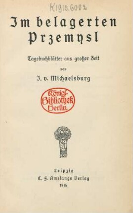 Im belagerten Przemyśl : Tagebuchblätter aus großer Zeit