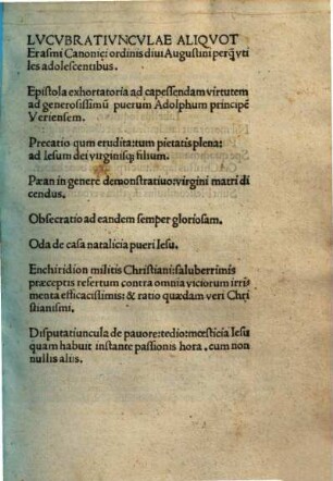 Lvcvbrativncvlae Aliqvot Erasmi Canonici ordinis diui Augustini perq[uam] vtiles adolescentibus
