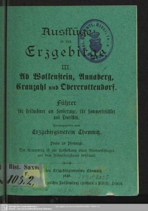 3.1890: Ausflüge in das Erzgebirge : Führer für Teilnehmer am Sonderzuge, für Sommerfrischler und Touristen