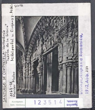 Santiago de Compostela: Puerta de la Gloria, Mittelportal und Eingang zum Mittelschiff