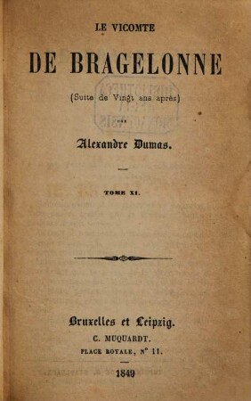 Le vicomte de Bragelonne : (suite de Vingt ans après), Tome 11