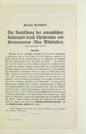 Zweiter Hauptteil. Die Neubildung der europäischen Kulturwelt durch Christentum und Germanentum (Das Mittelalter)