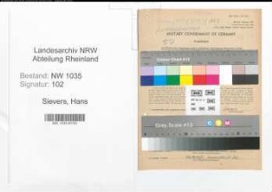 Entnazifizierung Hans Sievers , geb. 09.07.1911 (Wirtschaftsingenieur)