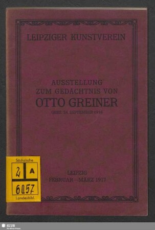 Ausstellung zum Gedächtnis von Otto Greiner : gest. 24. September 1916
