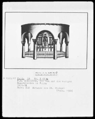 Der Dom und die vorigen Hauptkirchen in Fulda — Tafel 19: Rotunde von Sankt Michael