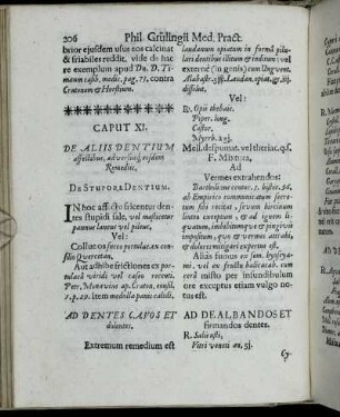 Caput XI. De Aliis Dentium affectibus, adversusq eosdem Remediis.