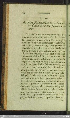 §. 41. An actus Voluntariae Iurisdictionis in Curia Paium suscipi possint?