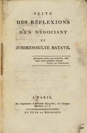 Suite des réflexions d'un négociant et jurisconsulte Batave