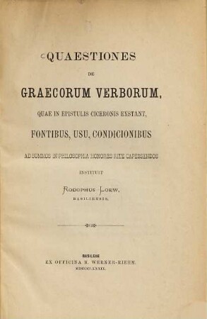 Quaestiones de graecorum verborum, quae in epistulis Ciceronis exstant, fontibus, usu, condicionibus : Diss. inaug.