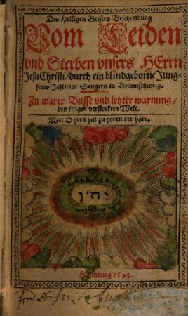 Des Heiligen Geistes Beschreibung Vom Leiden und Sterben unsers Herrn Jesu Christi