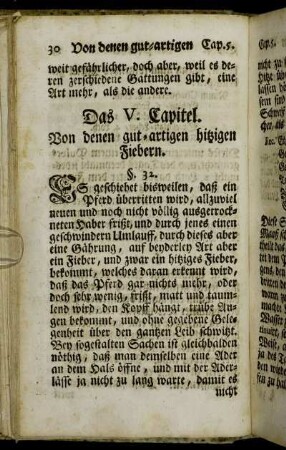 Das V. Capitel. Von denen gut-artigen hitzigen Fiebern. - Das VI. Capitel. Von denen bös-artigen hitzigen Fiebern.