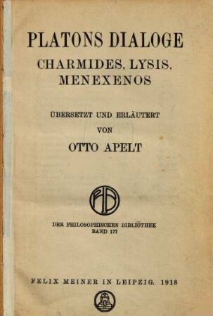 Dialoge : Charmides, Lysis, Menexenos