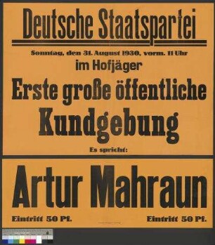 Plakat der Deutschen Staatspartei (DStP) zu einer Wahlkundgebung am 31. August 1930 in Braunschweig