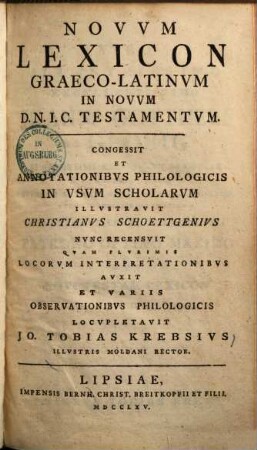 Novum Lexicon Graeco-Latinum In Novum D. N. J. C. Testamentum