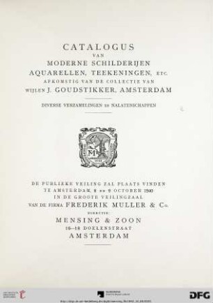 Catalogus van oude moderne schilderijen, aquarellen, teekeningen, etc. : afkomstig van de collectie van wijlen J. Goudstikker, Amsterdam ; diverse verzamelingen en nalatenschappen ; veiling: 8 en 9 october 1940