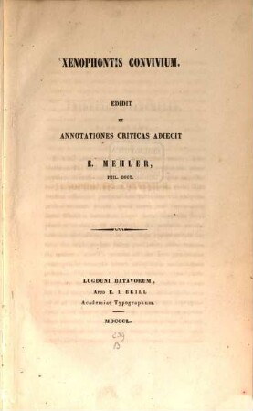 Xenophontis convivium : Edidit et annotationes criticas adjecit E. Mehler