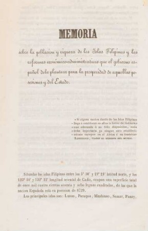 Memoria sobre la poblacion y riqueza de las islas Filipinas y las reformas económico-administrativas que el gobierno espanol ...