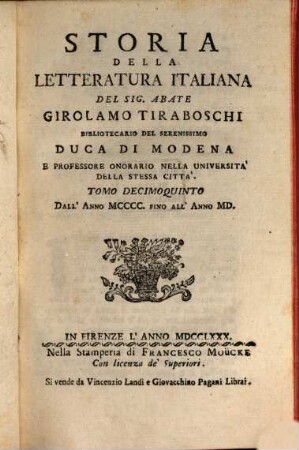 Storia Della Letteratura Italiana. 15, Dall'Anno MCCCC Fino All'Anno MD