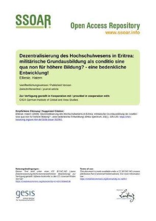 Dezentralisierung des Hochschulwesens in Eritrea: militärische Grundausbildung als conditio sine qua non für höhere Bildung? - eine bedenkliche Entwicklung!