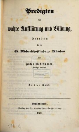 Predigten für wahre Aufklärung und Bildung : gehalten in der St.-Michaelshofkirche zu München, 3