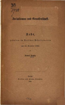 Socialismus und Genossenschaft : Rede gehalten im Berliner Cabeilerverein am 19. October 1868
