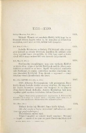 Történeti maradványai : 1566 - 1603, 4. Vegyes fölyegyzések