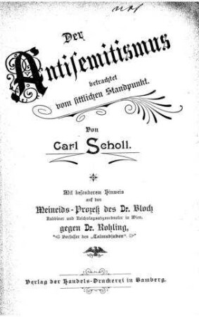 Der Antisemitismus vom sittlichen Standpunkt aus betrachtet / von Carl Scholl
