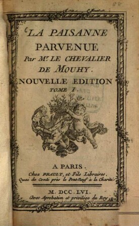 La Paysane Parvenue : Ou Les Memoires De Madame La Marquise De L. V., 1