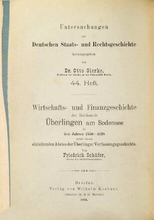 Wirtschafts- und Finanzgeschichte der Reichsstadt Überlingen am Bodensee : in den Jahren 1550 - 1628 nebst einem einleitenden Abriss der Überlinger Verfassungsgeschichte